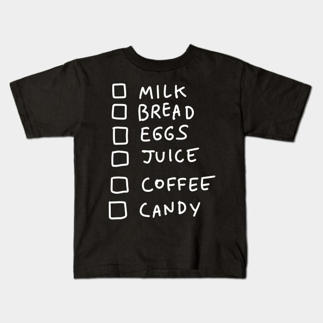 Shopping List - Milk Coffee Juice Kids T-Shirt by isstgeschichte